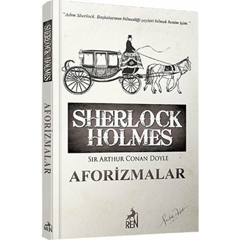 Sherlock Holmes Aforizmalar Sir Arthur Conan Doyle