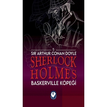 Sherlock Holmes - Baskerville Köpeği Sir Arthur Conan Doyle