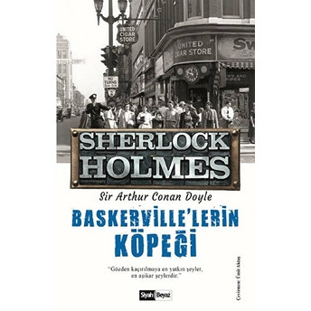 Sherlock Holmes - Baskerville’lerin Köpeği Sir Arthur Conan Doyle