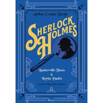 Sherlock Holmes : Baskerville Tazısı & Korku Vadisi (Bez Cilt) Arthur Conan Doyle