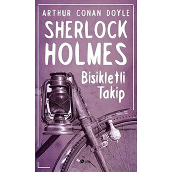 Sherlock Holmes - Bisikletli Takip Sir Arthur Conan Doyle