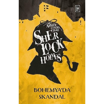 Sherlock Holmes - Bohemya'da Skandal Sir Arthur Conan Doyle