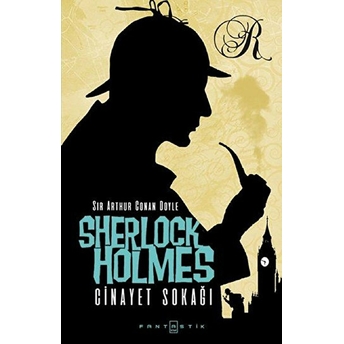 Sherlock Holmes - Cinayet Sokağı Sir Arthur Conan Doyle