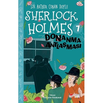 Sherlock Holmes - Donanma Antlaşması 7 Sir Arthur Conan Doyle