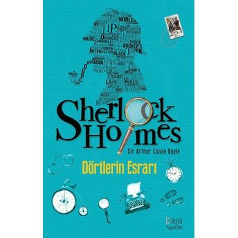 Sherlock Holmes: Dörtlerin Esrarı Sir Arthur Conan Doyle