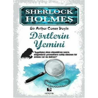 Sherlock Holmes - Dörtlerin Yemini Sir Arthur Conan Doyle