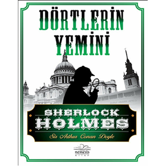 Sherlock Holmes - Dörtlerin Yemini Sir Arthur Conan Doyle