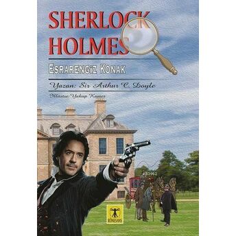 Sherlock Holmes Esrarengiz Konak Sir Arthur Conan Doyle