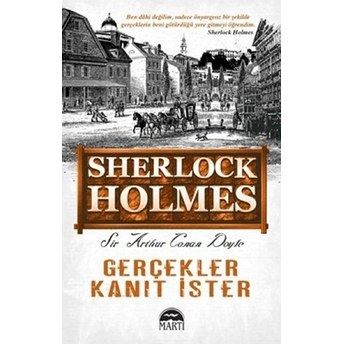 Sherlock Holmes - Gerçekler Kanıt Ister - Sir Arthur Conan Doyle