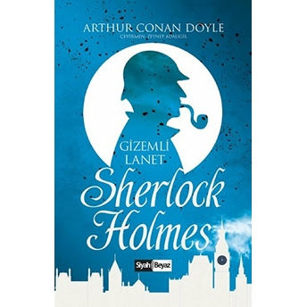 Sherlock Holmes - Gizemli Lanet Sir Arthur Conan Doyle