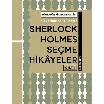 Sherlock Holmes Hı̇kayeler-Cilt 1 - Arthur Conan Doyle