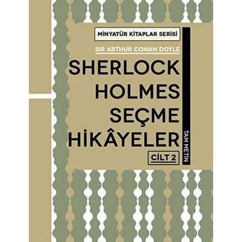 Sherlock Holmes Hı̇kayeler – Cilt 2 - Arthur Conan Doyle