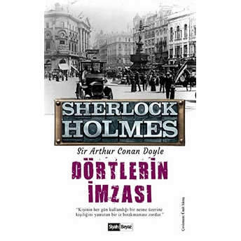 Sherlock Holmes - Imzası Sir Arthur Conan Doyle