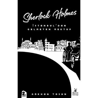 Sherlock Holmes - Istanbul’dan Gelmeyen Mektup Gökhan Tosun