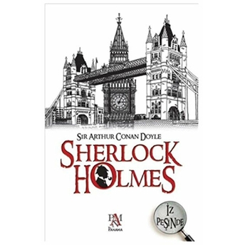 Sherlock Holmes - Iz Peşinde Ciltli Sir Arthur Conan Doyle