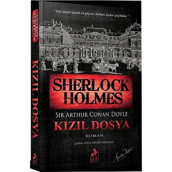 Sherlock Holmes - Kızıl Dosya Sir Arthur Conan Doyle