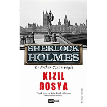 Sherlock Holmes - Kızıl Dosya Sir Arthur Conan Doyle