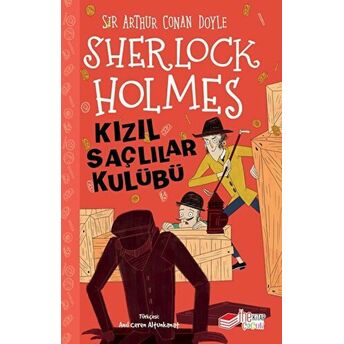 Sherlock Holmes - Kızıl Saçlılar Kulübü Sir Arthur Conan Doyle