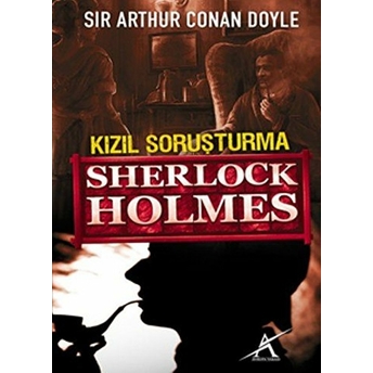 Sherlock Holmes - Kızıl Soruşturma (Cep Boy) Sir Arthur Conan Doyle