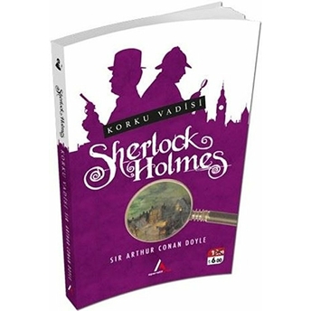 Sherlock Holmes - Korku Vadisi Sir Arthur Conan Doyle