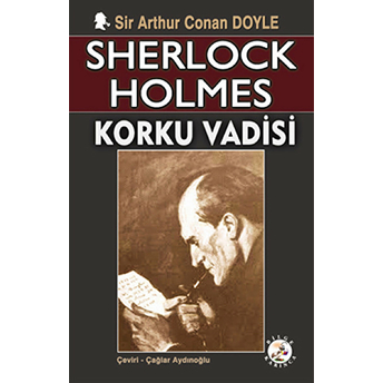 Sherlock Holmes - Korku Vadisi Sir Arthur Conan Doyle