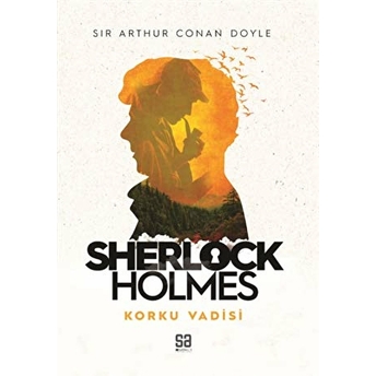 Sherlock Holmes Korku Vadisi - Sir Arthur Conan Doyle