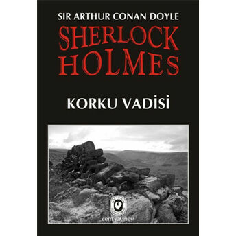 Sherlock Holmes / Korku Vadisi Sir Arthur Conan Doyle