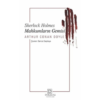 Sherlock Holmes - Mahkumların Gemisi Arthur Conan Doyle