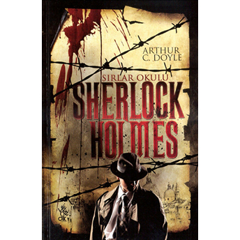 Sherlock Holmes - Sırlar Okulu Sir Arthur Conan Doyle