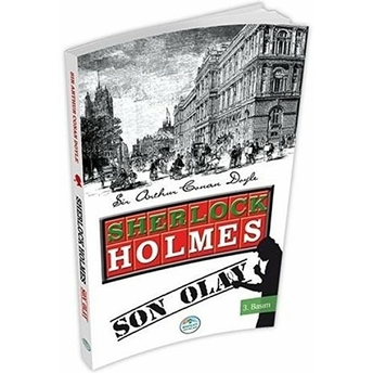 Sherlock Holmes : Son Olay Sir Arthur Conan Doyle