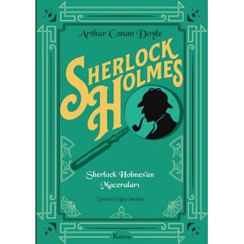 Sherlock Holmes’ün Maceraları (Bez Cilt) Arthur Conan Doyle