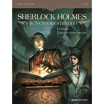 Sherlock Holmes Ve Nekronomikon - Sylvain Cordurie