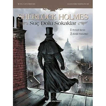 Sherlock Holmes Ve Suç Dolu Sokaklar - Sylvain Cordurie