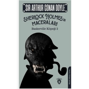 Sherlock Holmesin Maceraları Baskerville Köpeği 2 Sir Arthur Conan Doyle