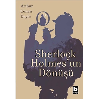 Sherlock Holmesun Dönüşü Arthur Conan Doyle