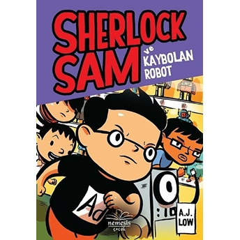 Sherlock Sam Ve Kaybolan Robot (Ciltli) A. J. Low