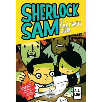 Sherlock Sam Ve Mektubun Sırrı A. J. Low