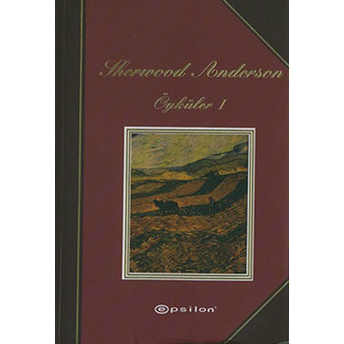 Sherwood Anderson Öyküler 1 Sherwood Anderson