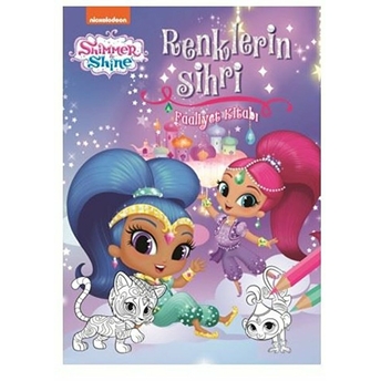 Shimmer And Shine Renklerin Sırrı Faaliyet Kitabı