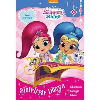 Shimmer And Shine-Sihirli Bir Dünya-Çıkartmalı Faaliyet Kolektif