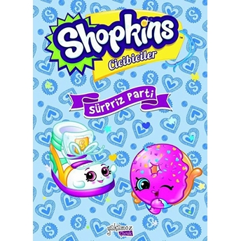 Shopkins Cicibiciler - Sürpriz Parti (Ciltli) Kolektif