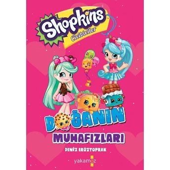 Shopkins Doğanın Muhafızları Deniz Eröztoprak