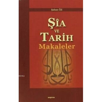 Şia Ve Tarih Makaleler Şaban Öz