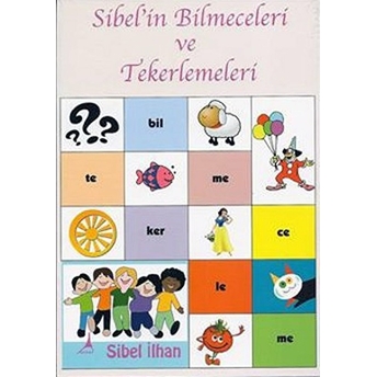 Sibelin Bilmeceleri Ve Tekerlemeleri