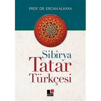 Sibirya Tatar Türkçesi Ercan Alkaya