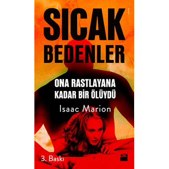 Sıcak Bedenler Isaac Marion