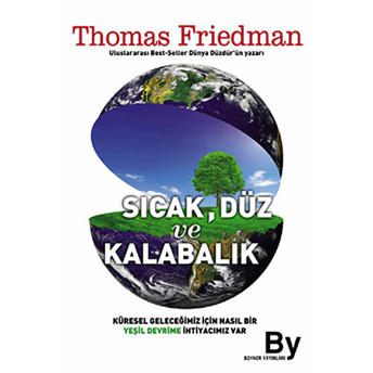 Sıcak, Düz Ve Kalabalık Thomas Friedman