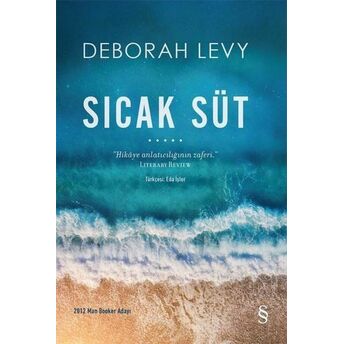 Sıcak Süt Deborah Levy