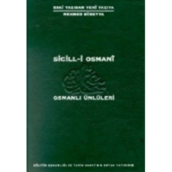 Sicil-I Osmani Osmanlı Ünlüleri 6 Cilt Takım Mehmed Süreyya