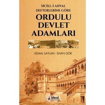 Sicill-I Ahval Defterlerine Göre Ordulu Devlet Adamları